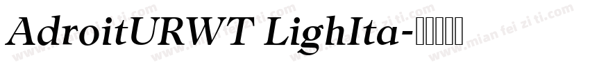 AdroitURWT LighIta字体转换